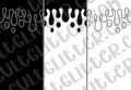 Pre-cut Drips Template